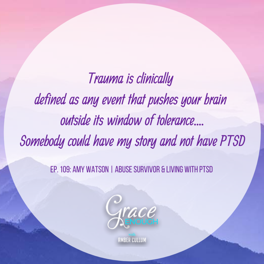 Amy Watson Quote | Abuse Survivor and Living with PTSD