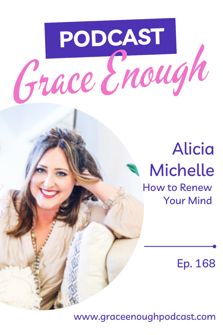 Alicia Michelle | How to Renew Your Mind, 168